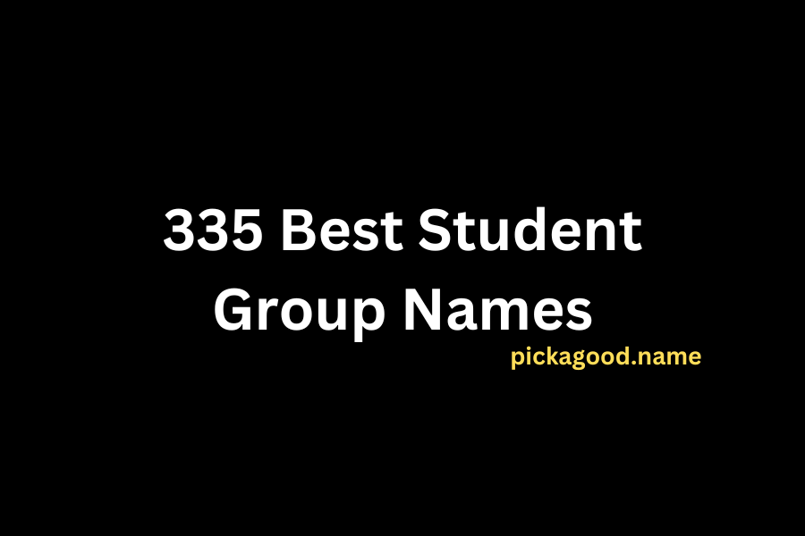 335 Best Student Group Names